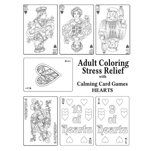 Adult Coloring Stress Relief with Calming Card Games: Hearts - Paperback