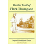 On the Trail of Flora Thompson - Paperback