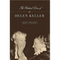 The Radical Lives of Helen Keller - Paperback