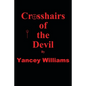 Crosshairs of the Devil - Paperback