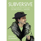 Subversive: Christ, Culture, and the Shocking Dorothy L. Sayers - Hardcover