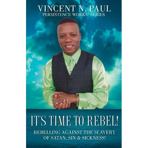 It's Time to Rebel! - Paperback