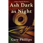 Ash Dark as Night - Library Binding