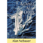 Against All Odds: Around Alone in the BOC Challenge - Paperback
