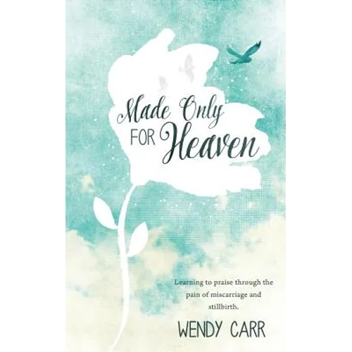 Made Only For Heaven - Paperback