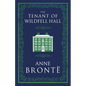 The Tenant of Wildfell Hall: Annotated Edition (Alma Classics Evergreens) - Paperback