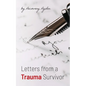 Letters from a Trauma Survivor - Paperback
