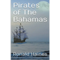 Pirates of The Bahamas - Paperback