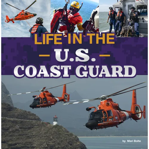 Life in the U.S. Coast Guard - Hardcover