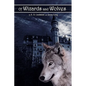 Of Wizards and Wolves - Hardcover