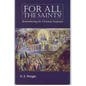 For All the Saints: Remembering the Christians Departed - Paperback