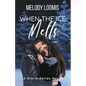 When the Ice Melts - Paperback