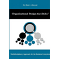 Organizational Design that Sticks! - Hardcover