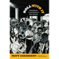 Roll with It: Brass Bands in the Streets of New Orleans - Paperback