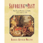 Savoring the Past: The French Kitchen and Table from 1300 to 1789 - Paperback