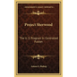 Project Sherwood: The U. S. Program In Controlled Fusion - Hardcover