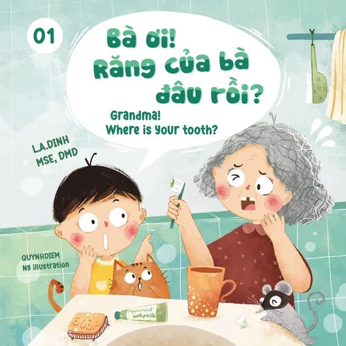 Ba Oi! Rang Cua Ba Dau Roi? Grandma! Where Is Your Tooth? - Paperback