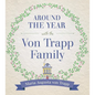 Around the Year with the Vontrapp Family - Hardcover