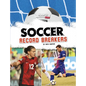 Soccer Record Breakers - Paperback