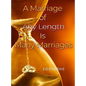A Marriage of Any Length Is Many Marriages - Hardcover