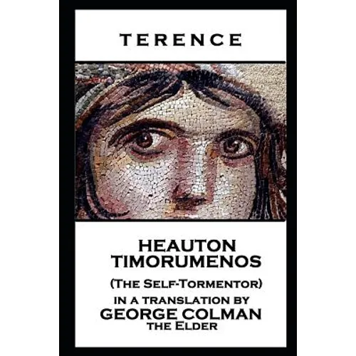 Terence - Heauton Timorumenos (The Self-Tormentor) - Paperback