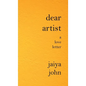 Dear Artist: A Love Letter - Hardcover