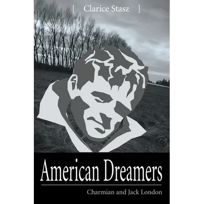 American Dreamers: Charmian and Jack London - Paperback