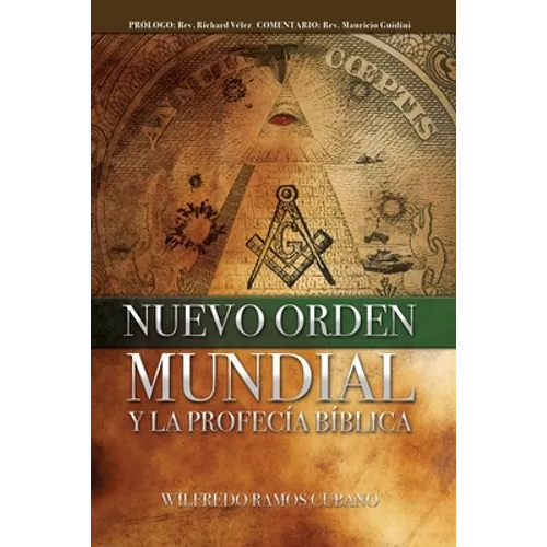 Nuevo Orden Mundial y la Profecía Bíblica - Paperback