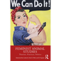 Feminist Animal Studies: Theories, Practices, Politics - Paperback