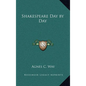 Shakespeare Day by Day - Hardcover