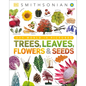 Trees, Leaves, Flowers and Seeds: A Visual Encyclopedia of the Plant Kingdom - Hardcover
