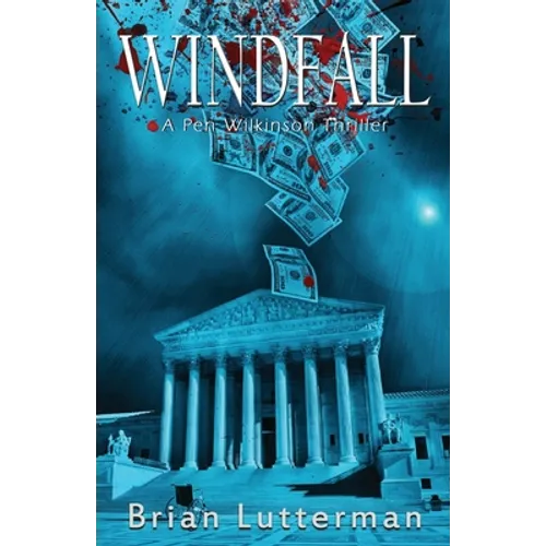 Windfall: A Pen Wilkinson Thriller - Paperback