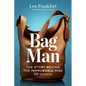 Bag Man: The Story Behind the Improbable Rise of Coach - Hardcover