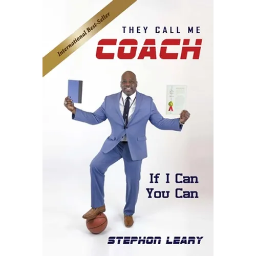 They Call Me Coach: If I Can You Can - Paperback