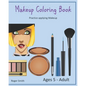Makeup Coloring Book: Practice Applying Makeup - Paperback