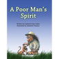 A Poor Man's Spirit - Hardcover