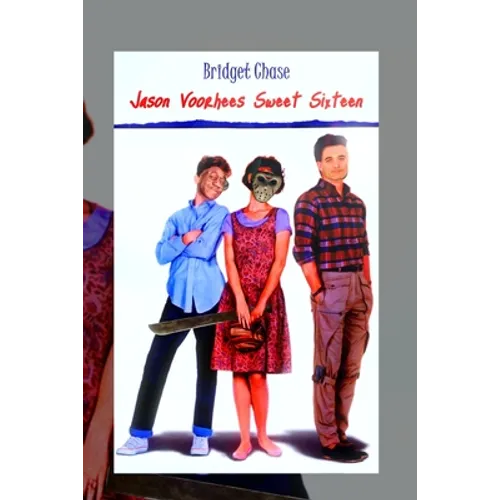 Jason Voorhees Sweet Sixteen - Paperback