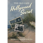 The Old Cape Hollywood Secret - Paperback