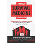 Family Survival Medicine Handbook - Paperback