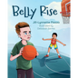 Belly Rise: A Children's Book about Anxiety - Hardcover