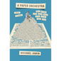 A Paper Orchestra - Hardcover
