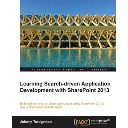 Developing Search-Driven Applications with Sharepoint 2013 - Paperback