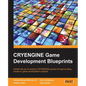 CryEngine Game Development Blueprints - Paperback