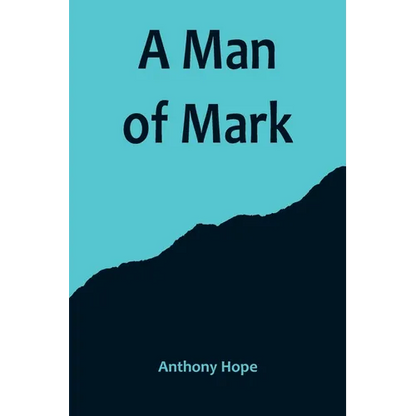 A Man of Mark - Paperback