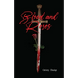 Blood and Roses - Paperback