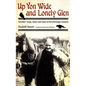 Up Yon Wide and Lonely Glen: Travellers' Songs, Stories and Tunes of the Fetterangus Stewarts - Paperback
