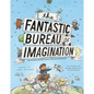 The Fantastic Bureau of Imagination - Hardcover