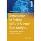 Introduction to Python in Earth Science Data Analysis: From Descriptive Statistics to Machine Learning - Paperback