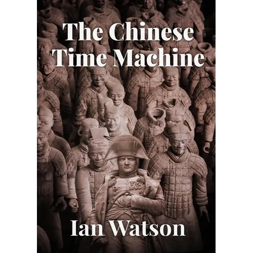 The Chinese Time Machine - Paperback