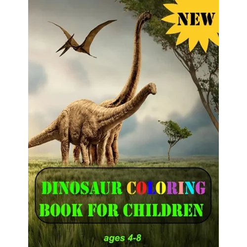 dinosaur coloring book for children: Fun activity for kids stuck at home, Beautiful coloring book for dinosaur lovers. - Paperback
